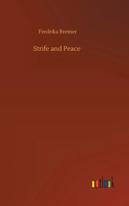 Strife And Peace