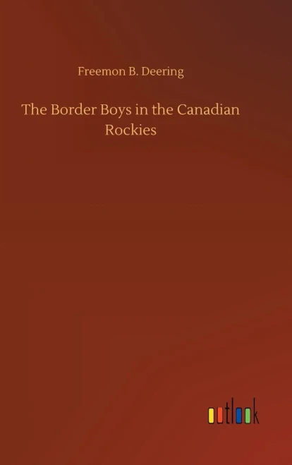 The Border Boys In The Canadian Rockies