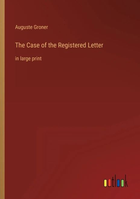 The Case Of The Registered Letter: In Large Print