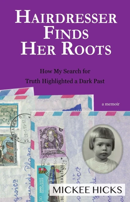 Hairdresser Finds Her Roots: The Truth Of My Adoption Highlighted A Dark Past - 9781952714160