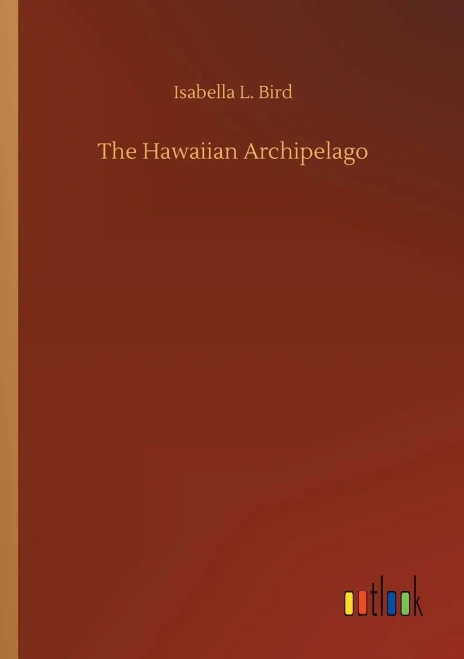 The Hawaiian Archipelago