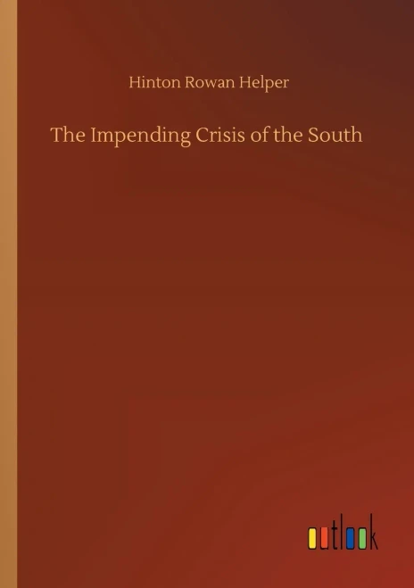 The Impending Crisis Of The South