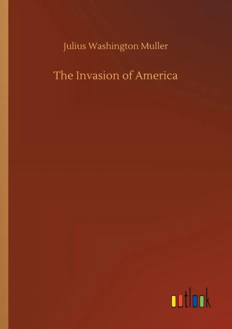 The Invasion Of America
