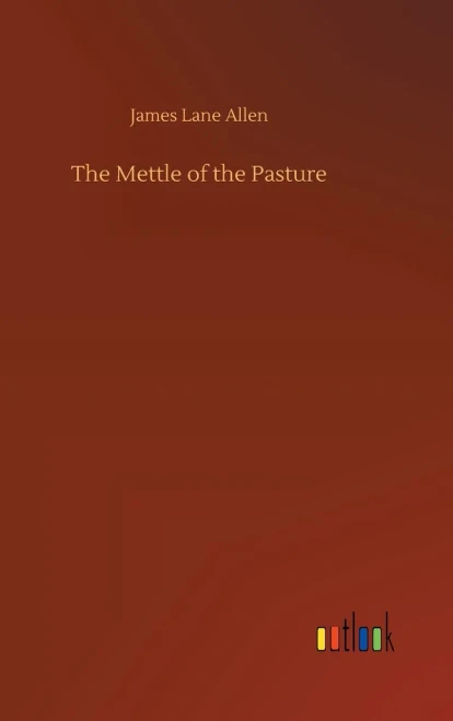 The Mettle Of The Pasture