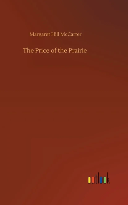 The Price Of The Prairie