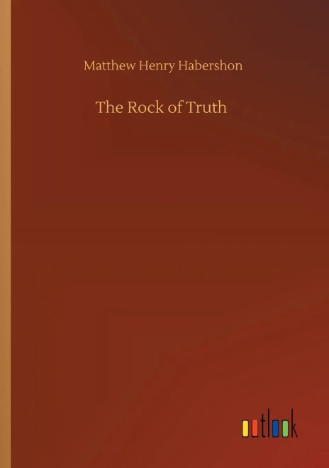 The Rock Of Truth
