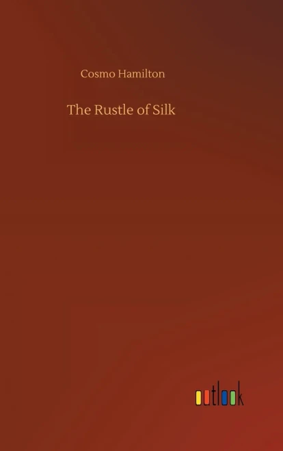 The Rustle Of Silk