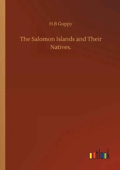 The Salomon Islands And Their Natives.