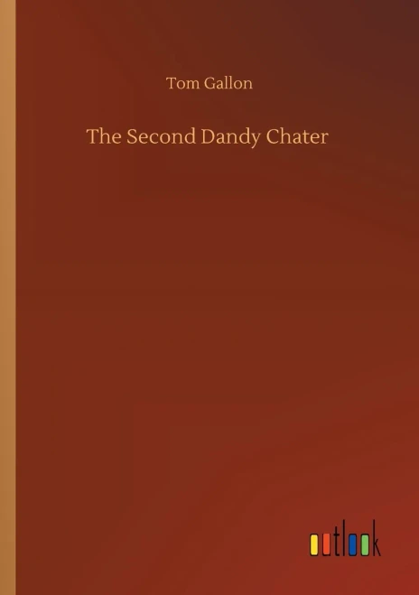 The Second Dandy Chater
