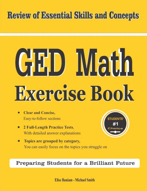 Ged Math Exercise Book: Review Of Essential Skills And Concepts With 2 Ged Math Practice Tests