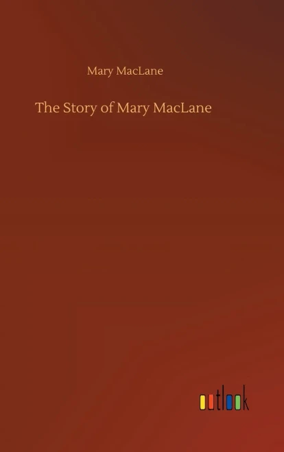The Story Of Mary Maclane