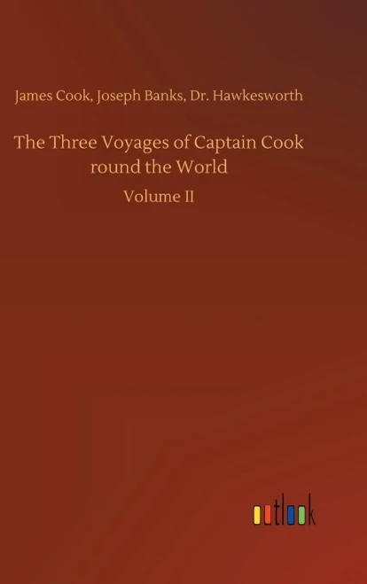 The Three Voyages Of Captain Cook Round The World