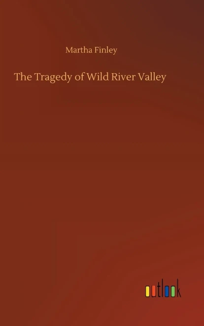 The Tragedy Of Wild River Valley