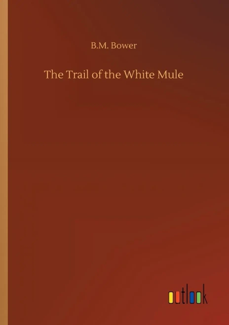 The Trail Of The White Mule