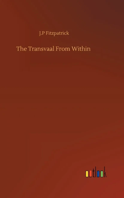 The Transvaal From Within
