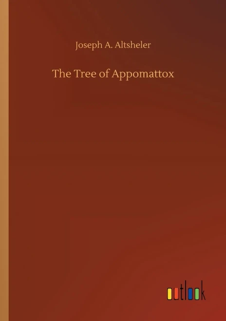 The Tree Of Appomattox