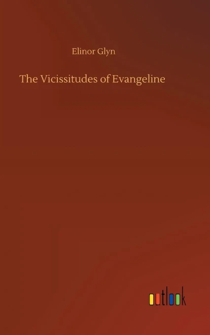 The Vicissitudes Of Evangeline