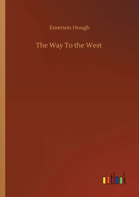 The Way To The West