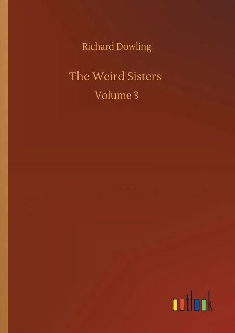 The Weird Sisters: Volume 3