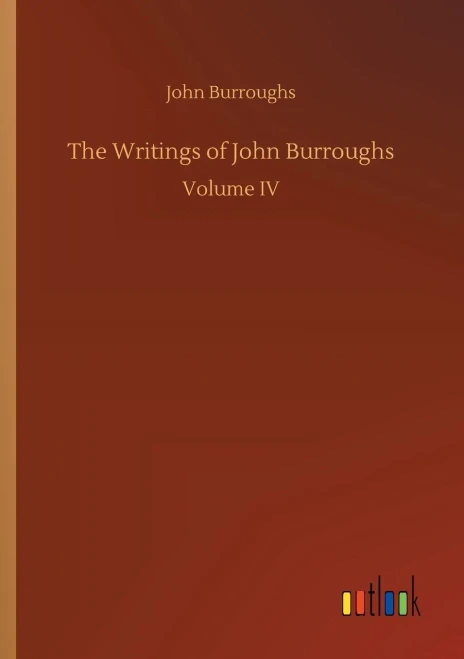 The Writings Of John Burroughs