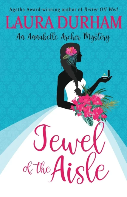 Jewel Of The Aisle: A Humorous Cozy Mystery Novella (Annabelle Archer Wedding Planner Mystery)