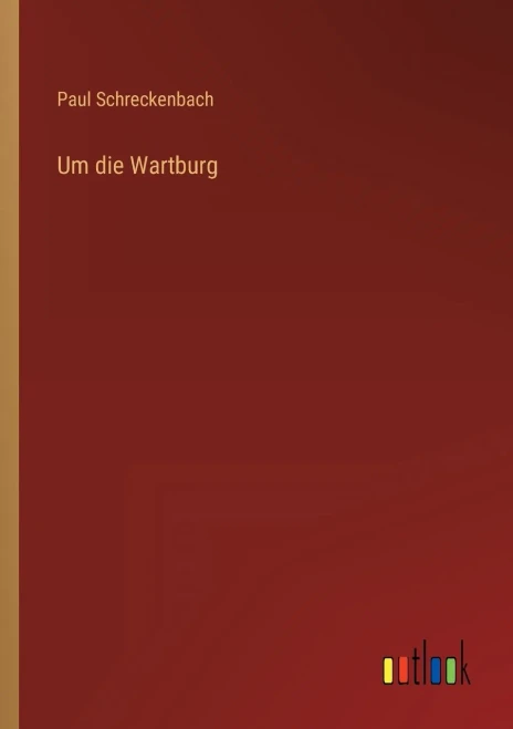 Um Die Wartburg (German Edition)