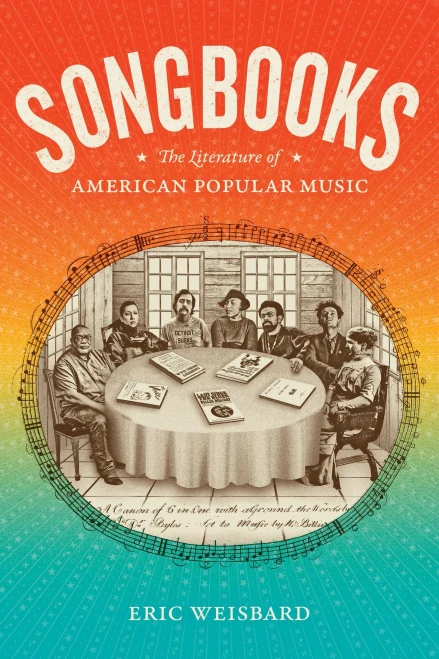 Songbooks: The Literature Of American Popular Music (Refiguring American Music) - 9781478014089