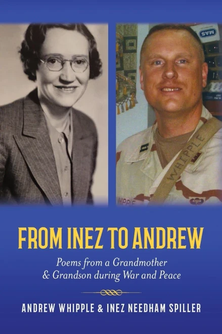 From Inez To Andrew: Poems From A Grandmother And Grandson During War And Peace - 9781638376019