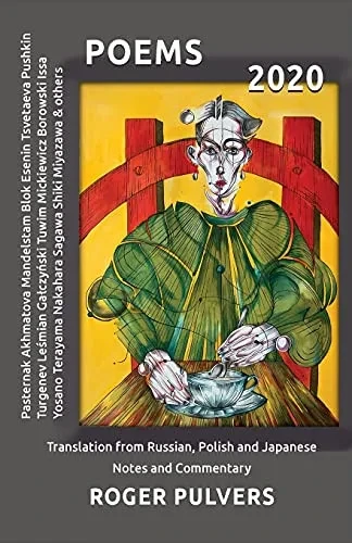 Poems 2020: Translation From Russian, Polish And Japanese, Notes And Commentary - 9781913891152