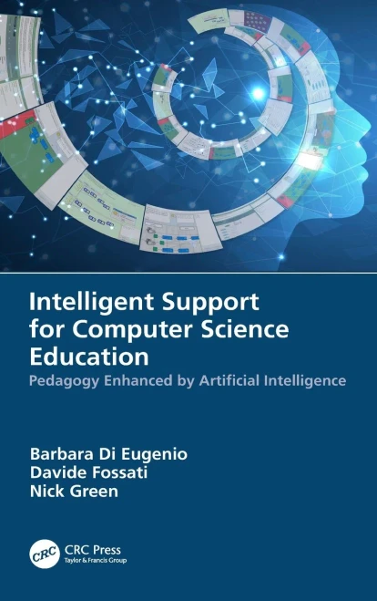 Intelligent Support For Computer Science Education: Pedagogy Enhanced By Artificial Intelligence