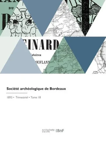 Soci?·Arch?logique De Bordeaux (French Edition)