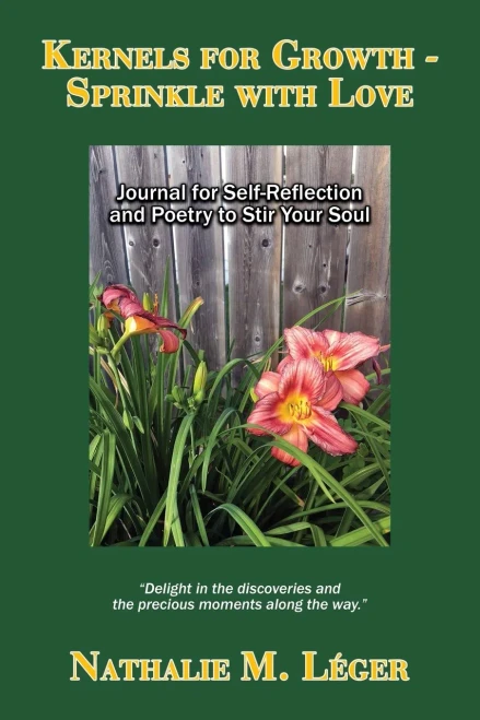 Kernels For Growth - Sprinkle With Love: Journal For Self-Reflection And Poetry To Stir Your Soul