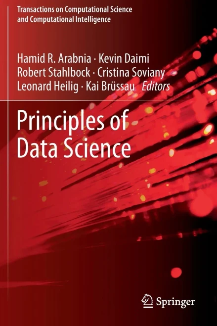 Principles Of Data Science (Transactions On Computational Science And Computational Intelligence)