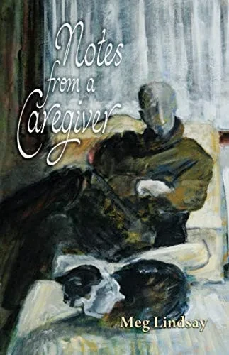 Notes from a Caregiver