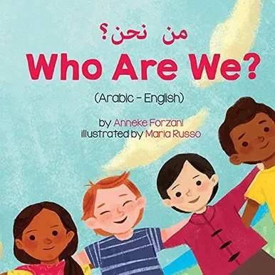 Who Are We? (Arabic-English) ?? ???? (Language Lizard Bilingual Living In Harmony) (Arabic Edition)