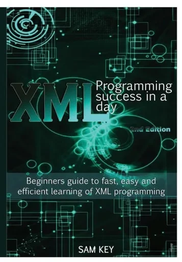 Xml Programming Success In A Day