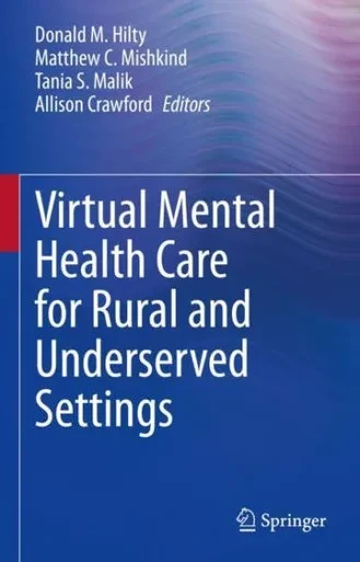Virtual Mental Health Care For Rural And Underserved Settings