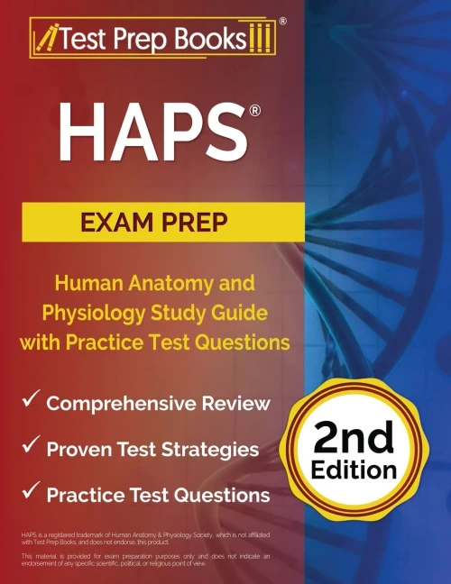 Haps Exam Prep: Human Anatomy And Physiology Study Guide With Practice Test Questions: [2Nd Edition]