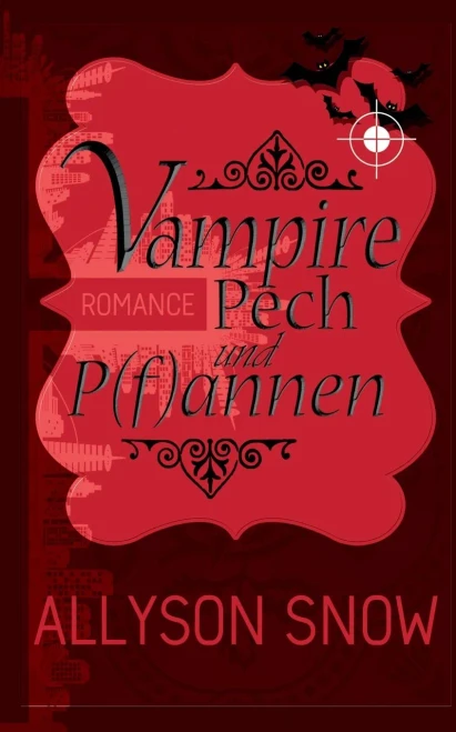 Vampire, Pech Und P(F)Annen (German Edition)