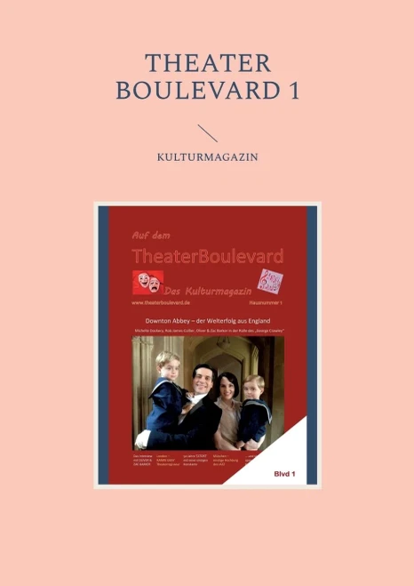 Theater Boulevard: Blvd 1 (German Edition)