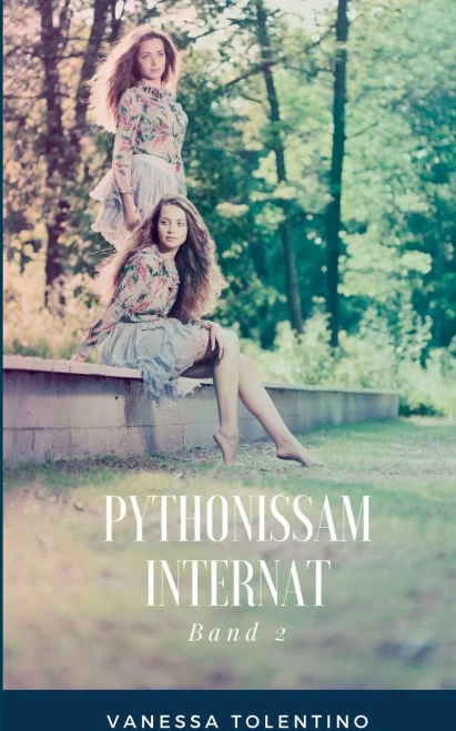 Pythonissam Internat: Bnd 2 (German Edition)