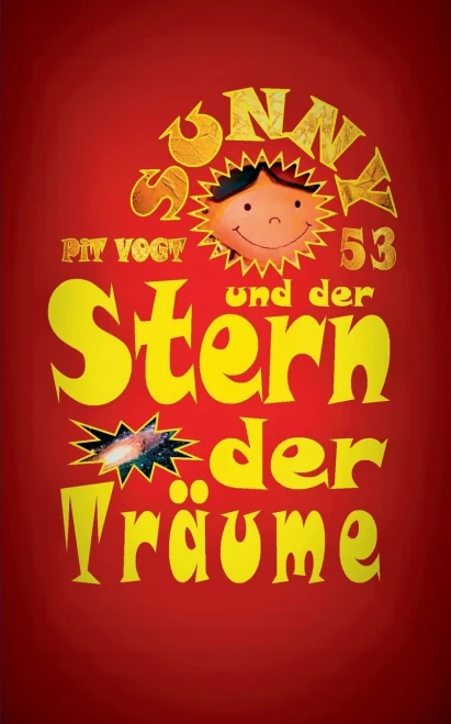 Sunny Und Der Stern Der Träume: Abenteuer Im Universum (German Edition)