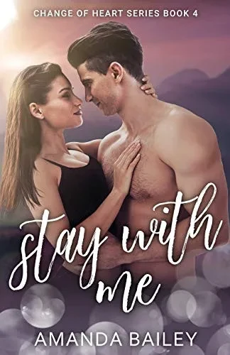 Stay with Me (Change of Heart)