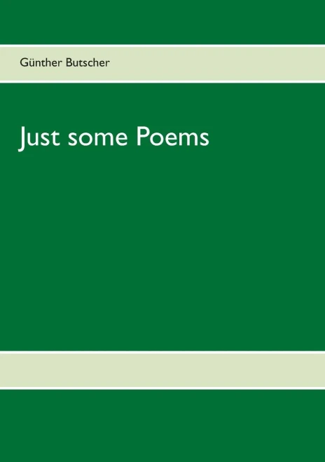 Just Some Poems (German Edition)