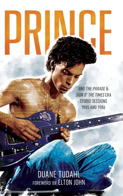 Prince And The Parade And Sign O' The Times Era Studio Sessions: 1985 And 1986 (Prince Studio Sessions)