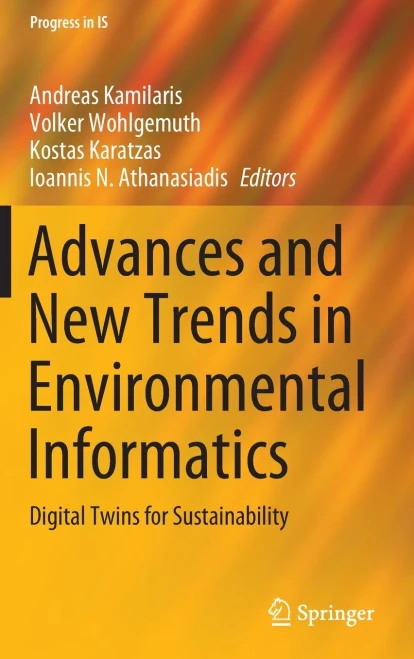 Advances And New Trends In Environmental Informatics: Digital Twins For Sustainability (Progress In Is)