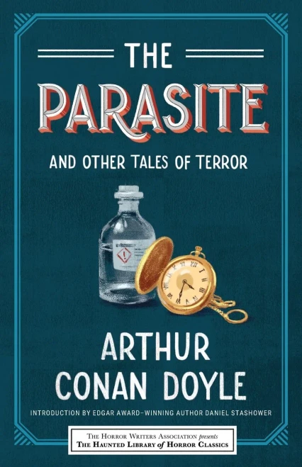 The Parasite And Other Tales Of Terror: A Collection Of Horror Stories (Haunted Library Horror Classics)