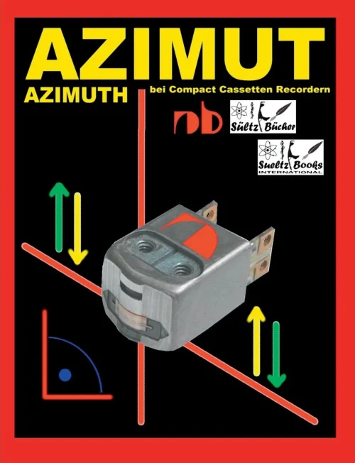 Azimut - Azimuth - Bei Compact Cassetten Recordern (German Edition)