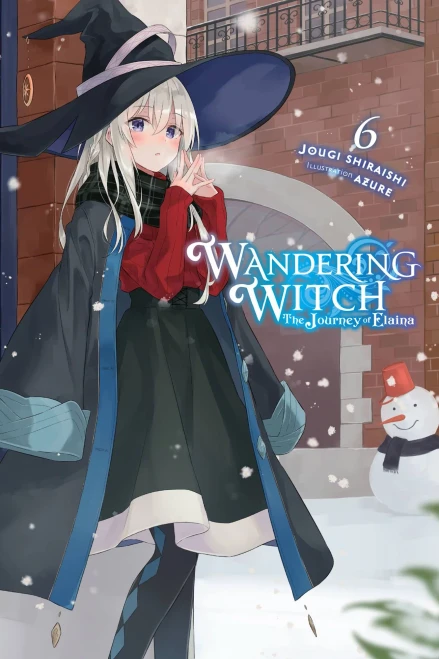 Wandering Witch: The Journey Of Elaina, Vol. 6 (Light Novel) (Wandering Witch: The Journey Of Elaina, 6)