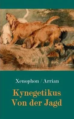 Kynegetikus - Von Der Jagd (German Edition)